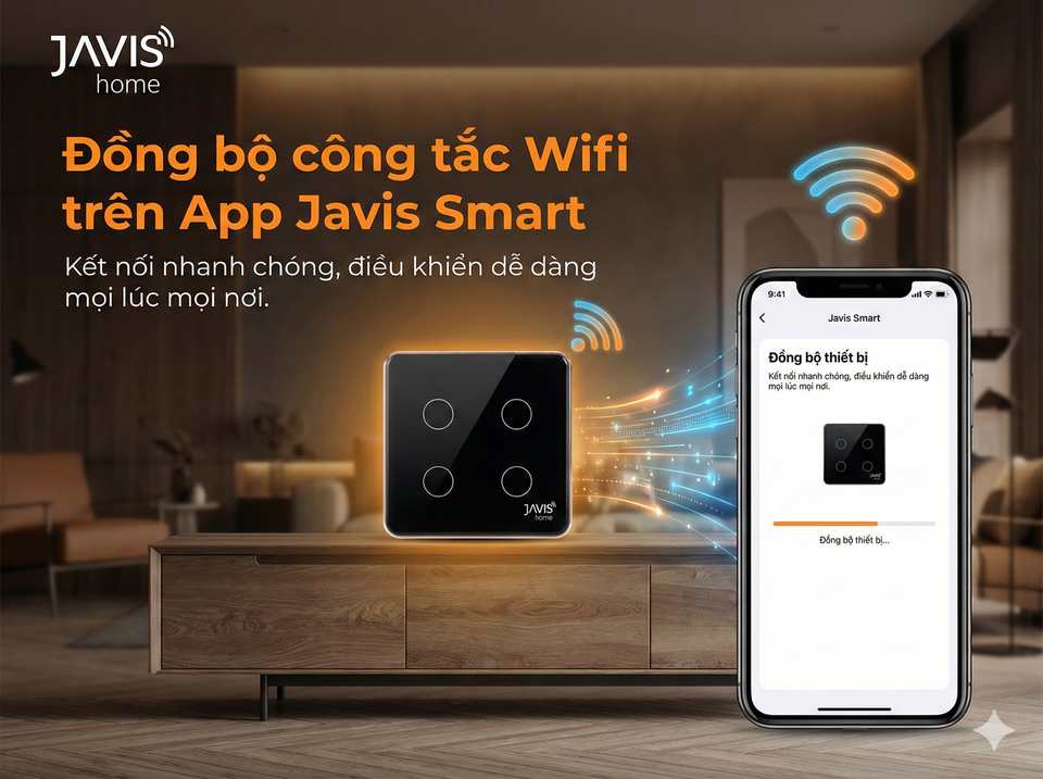 Hướng dẫn đồng bộ công tắc wifi trên App Javis smart