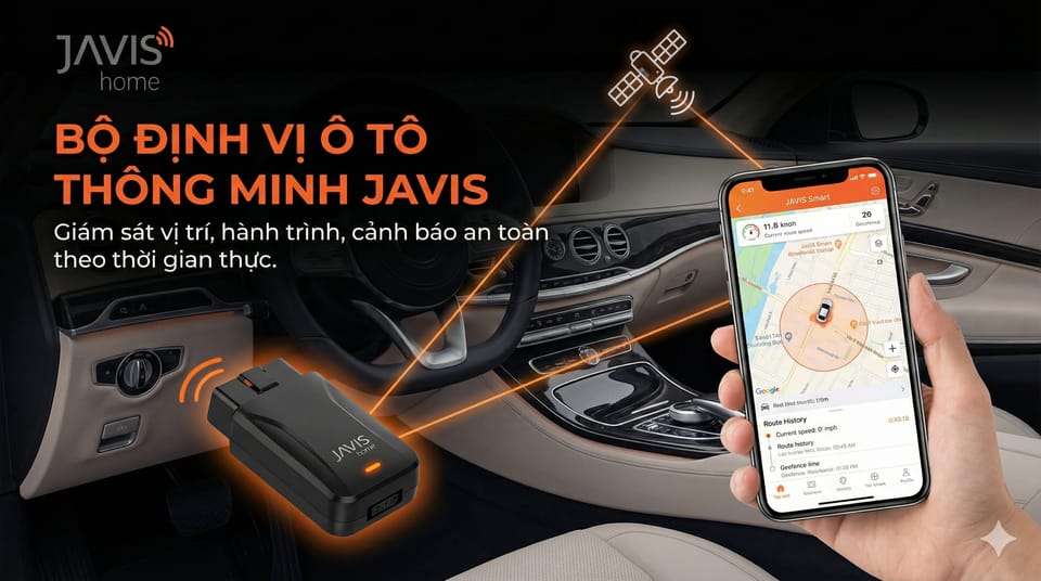 Hướng dẫn thiết lập bộ định vị ô tô thông minh JAVIS